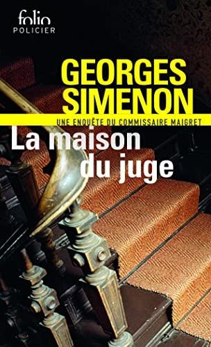 La maison du juge une enquête du commissaire Maigret