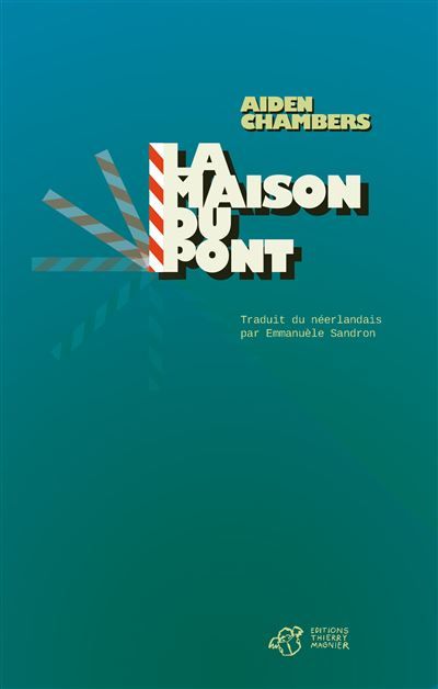 La maison du pont
