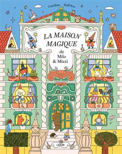 La maison magique de Milo et Mizzi