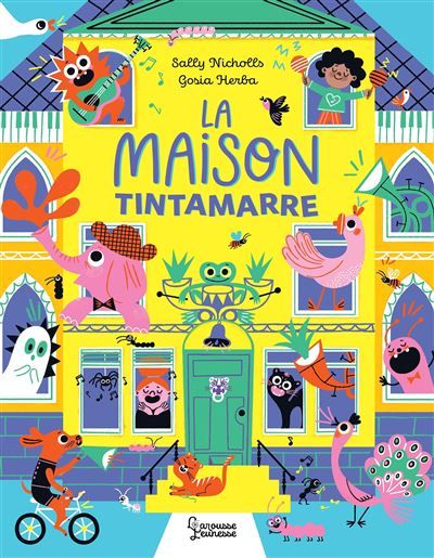 La Maison Tintamarre - Gosia Herba