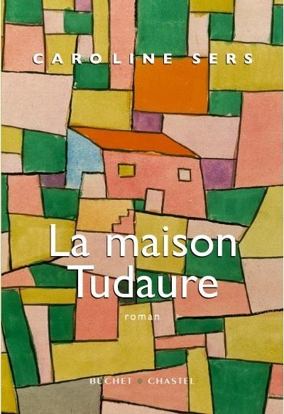 La maison tudaure