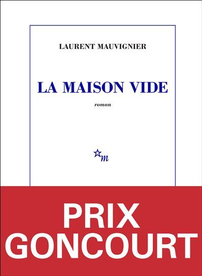 La Maison vide Prix Goncourt 2025