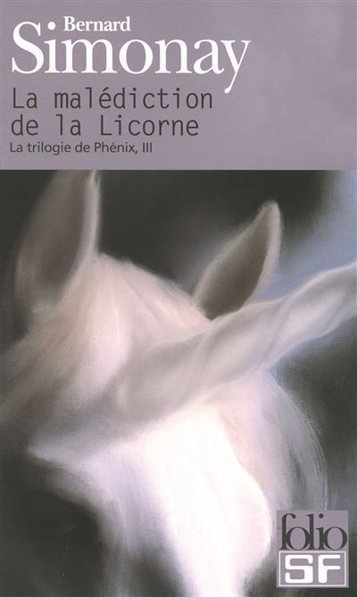 La malédiction de la Licorne Tome 3