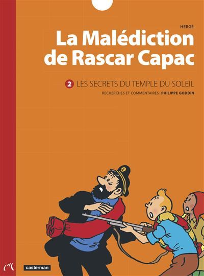 La Malédiction de Rascar Capac Les secrets du Temple du soleil