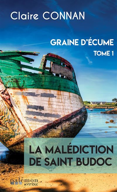 La malédiction de Saint Budoc - T1 Graine d'écume