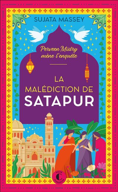 La Malédiction de Satapur « Une pépite. Le meilleur du mystère historique. » New York Journal of Books