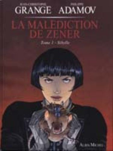 La malédiction de Zener Sibylle