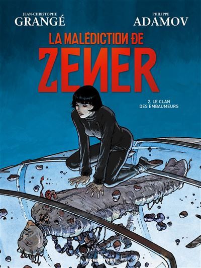 La malédiction de Zener - Tome 02 Le clan des embaumeurs