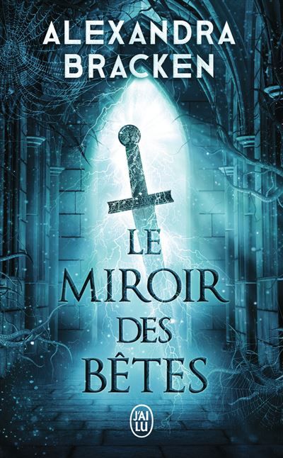 La malédiction des os d'argent Le miroir des bêtes