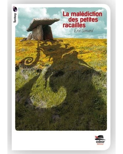 La malediction des petites racailles Fantastique