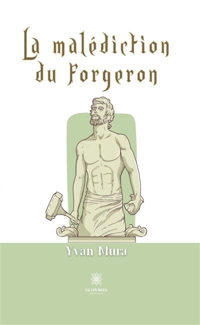 La malédiction du forgeron