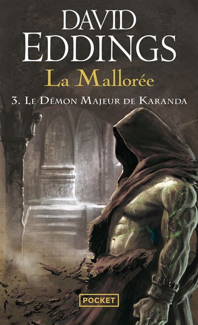 La Mallorée - tome 3 Le Démon majeur de Karanda Tome 3 - The Demon Lords of Karanda