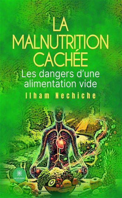 La malnutrition cachée Les dangers d'une alimentation vide