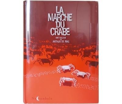 La Marche du crabe - Intégrale L'intégrale, Tome 1 à Tome 3