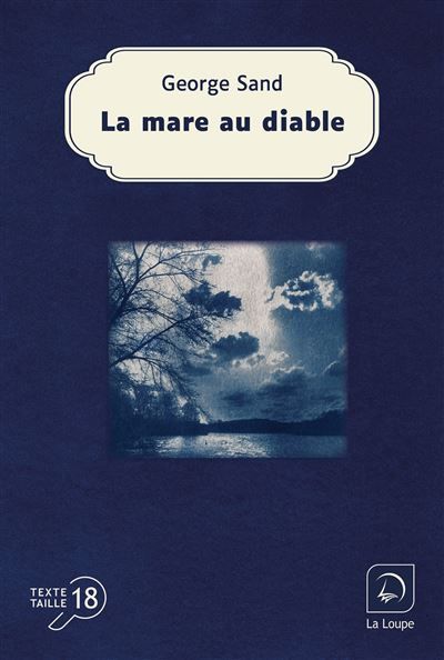 La mare au diable Edition en gros caractères