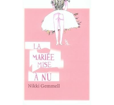 La mariée mise à nu