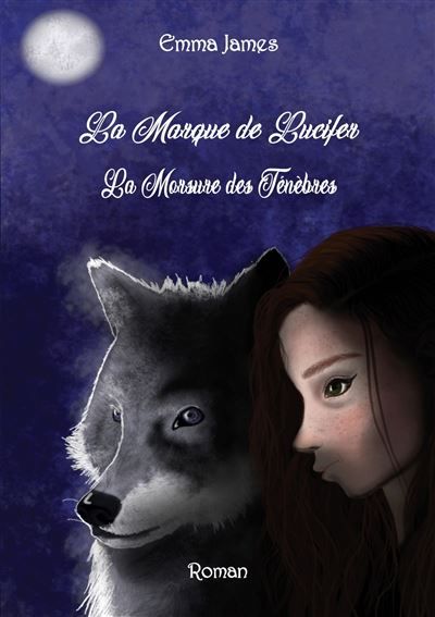 La marque de Lucifer - Tome 3 La morsure des ténèbres