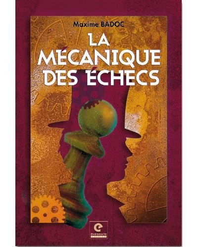 La mécanique des échecs
