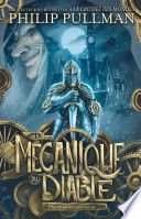 Couverture de La Mécanique du diable par Philip Pullman