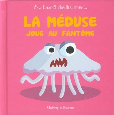 La méduse joue au fantôme