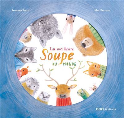 La meilleure soupe du monde - Mar Ferrero - Oqo