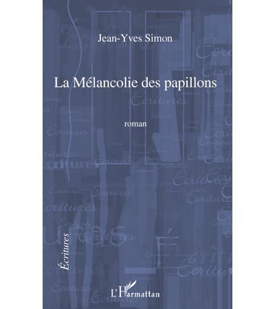 La mélancolie des papillons