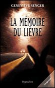 La Mémoire du lièvre
