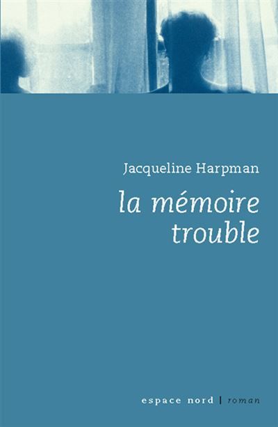 La memoire trouble