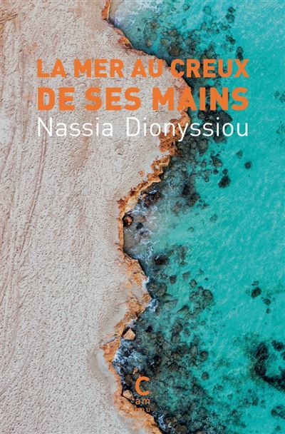 La mer au creux de ses mains