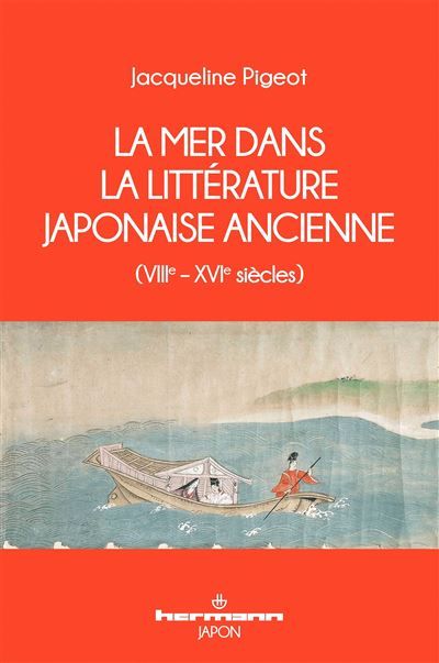 La mer dans la littérature japonaise ancienne (VIIIe - XVIe siècles)