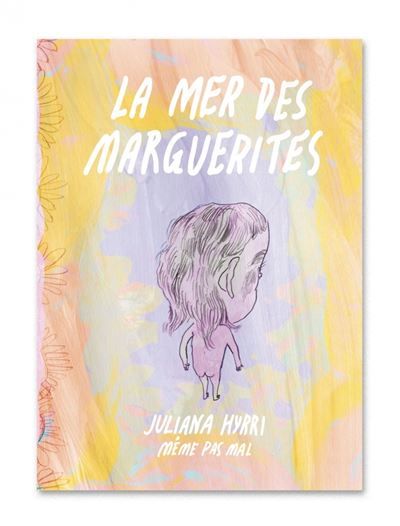 Couverture de La mer des marguerites par Juliana Hyrri