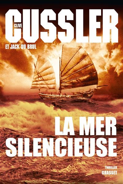 La mer silencieuse Thriller - traduit de l'anglais (Etats-Unis) par Bernard Gilles