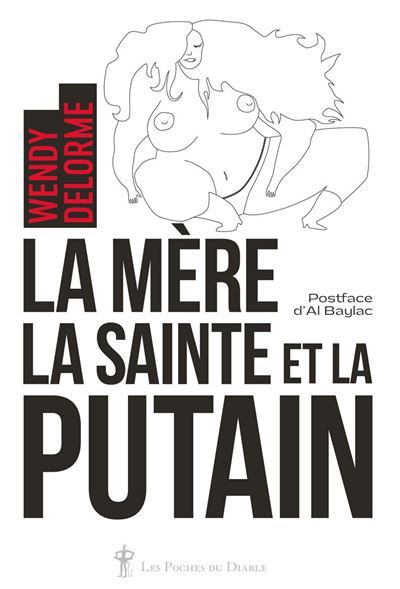 La mère, la sainte et la putain