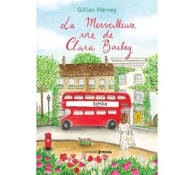La Merveilleuse vie de Clara Bailey