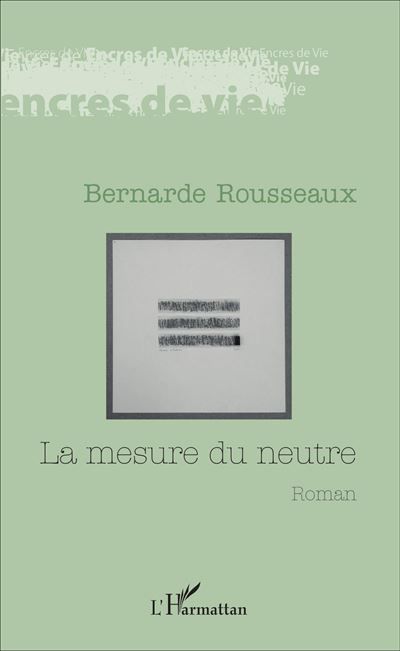 La mesure du neutre Roman
