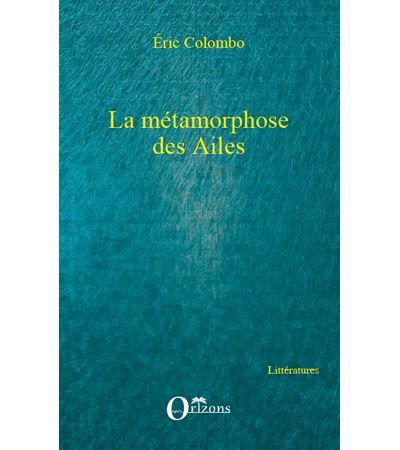 La métamorphose des Ailes