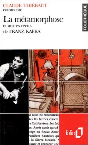 "La métamorphose" et autres récits de Franz Kafka