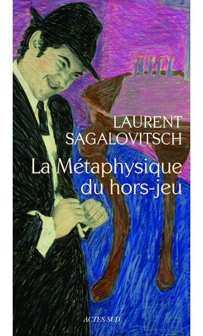 La Métaphysique du hors-jeu