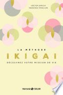 La méthode Ikigai