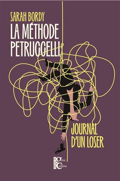 La méthode petruccelli Journal d'un loser