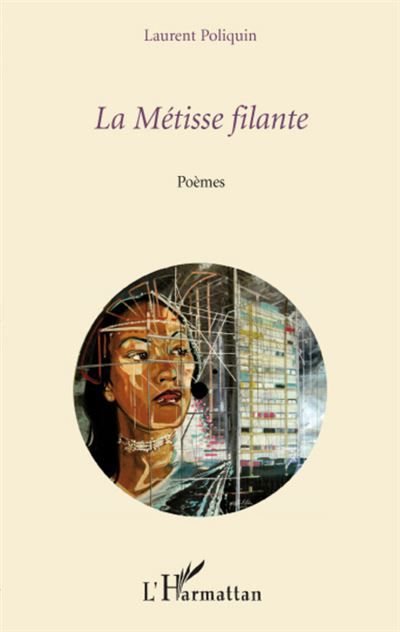 La Métisse filante Poèmes