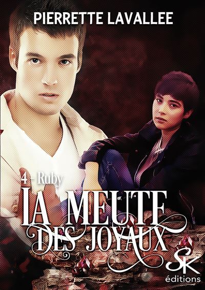 La meute des joyaux 4 Ruby