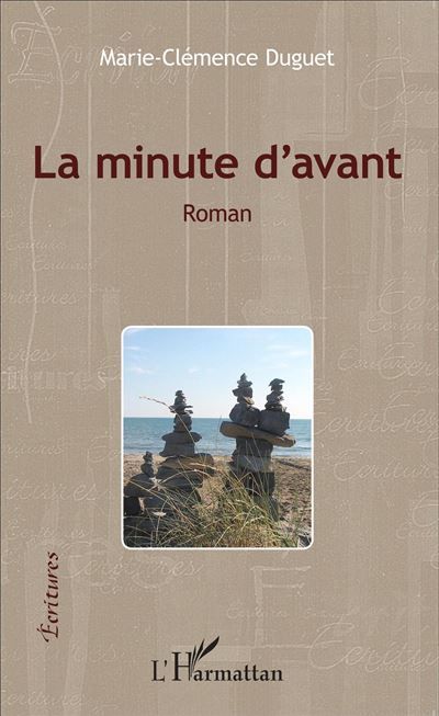 La minute d'avant Roman