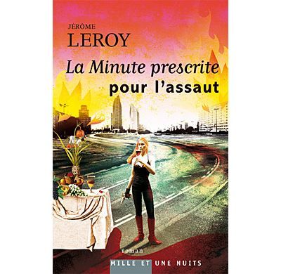 La Minute prescrite pour l'assaut