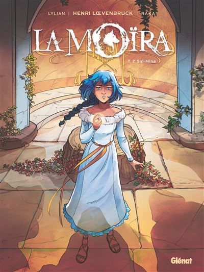 La Moïra - Tome 02 Saî-Mina - Henri Loevenbruck