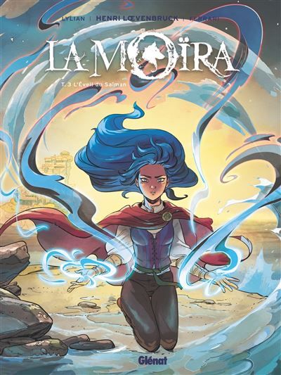 La Moïra - Tome 03 L'éveil du Saîman
