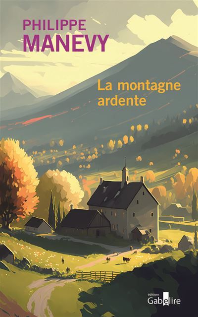 La montagne ardente Edition en gros caractères