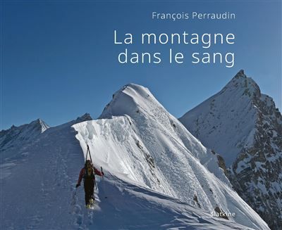 La montagne dans le sang