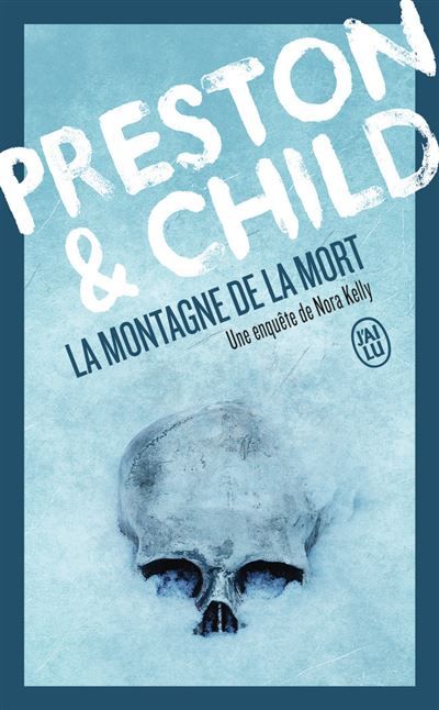 La montagne de la mort Une enquête de Nora Kelly