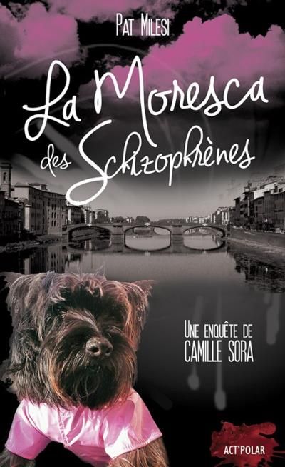 La moresca des schizophrènes Une enquête de Camille Sora
